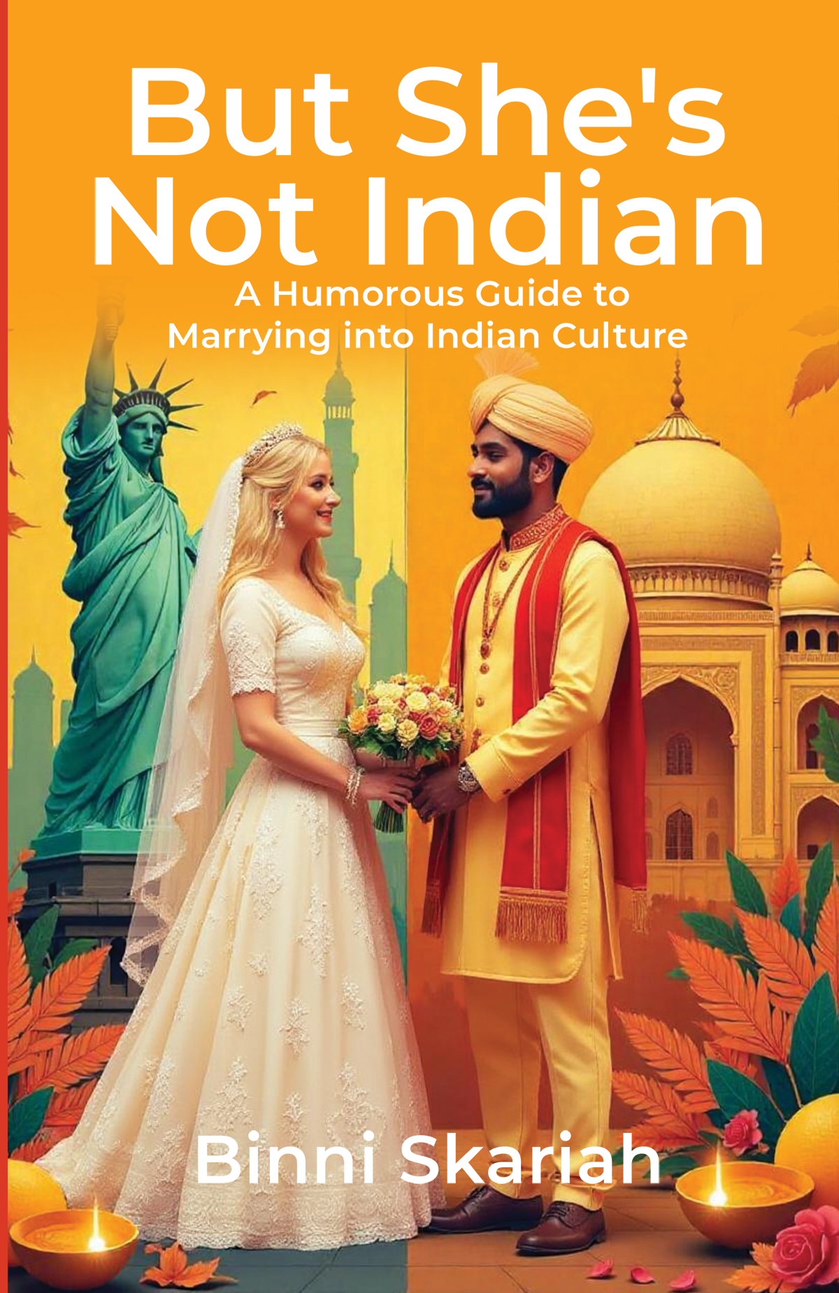 But She's Not Indian book cover - A cross-cultural love story memoir by Binni Skariah featuring an illustrated couple representing American and Indian cultures